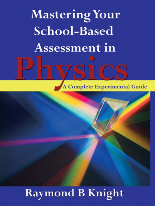 Mastering Your School-Based Assessment in Physics